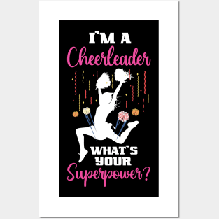 Im a cheerleader whats your superpower Posters and Art